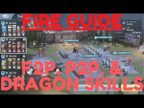 Infinity Kingdom | Complete Guide To Fire Marches: F2P, P2W, & Dragon Skill Order