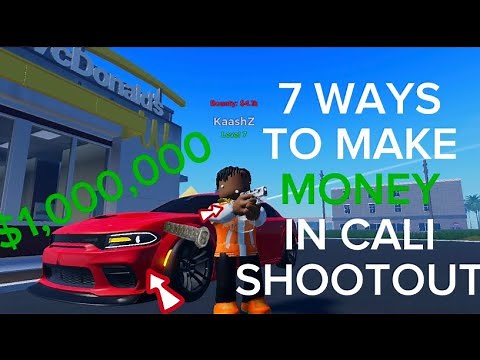 7 EASY WAYS TO MAKE MONEY IN ROBLOX CALI SHOOTOUT