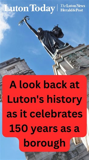We take a look through archive pictures as Luton celebrates 150 years as a borough | Luton Herald & Post