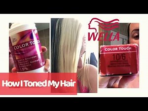 TONING MY HAIR USING WELLA COLOUR TOUCH