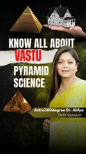 Know all about Pyramid Science in Vastu! #alifyaa #vastutips | Astro360Degree by Alifya Sayedd