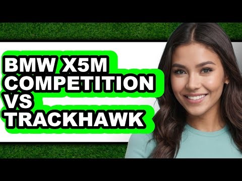 BMW X5M Competition vs Trackhawk - Which is Better?