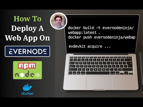 How To Deploy a Web App To Evernode