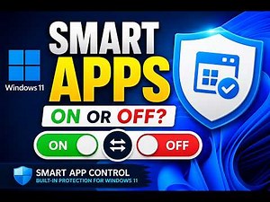 How to Turn On or Off Smart App Control in Windows 11 | GearUpWindows Tutorial