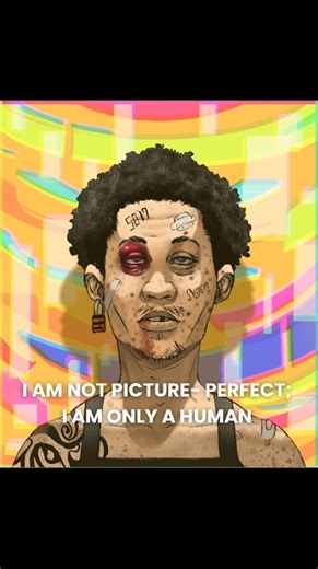 I AM NOT PICTURE- PERFECT; I AM ONLY A HUMAN