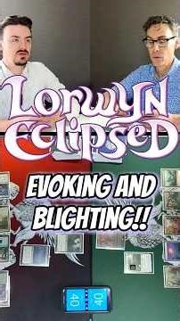 We Are Evoking And Blighting With New Lorwyn Eclipsed Precons!!