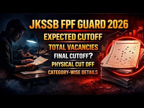 JKSSB FPF Guard Expected Cut Off 2026 | Category Wise Expected Cutoff