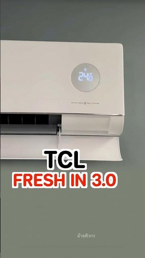 TCL FreshIN 3.0 Air Conditioner Review: Voice-controlled in Thai, providing fresh air. Is this in...