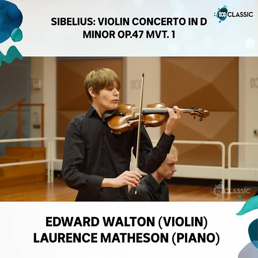 ABC's Young Performers Awards finalist Edward Walton performs Sibelius on violin. | ABC Classic