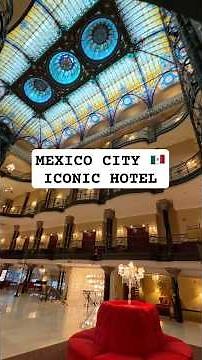 Gran Hotel Mexico City 🇲🇽 Inside the Iconic Glass Ceiling Hotel
