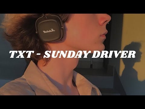 TXT (SOOBIN) - SUNDAY DRIVER (Easy lyrics)