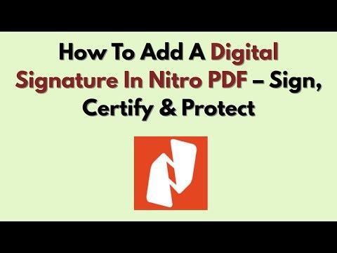 How To Add A Digital Signature In Nitro PDF – Sign, Certify & Protect