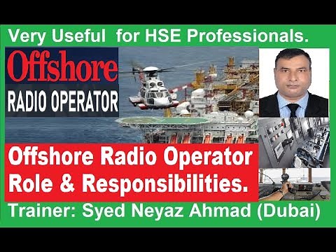 Offshore Radio Operator Role & Responsibilities. #offshore #offshore_oil_rigs #radiooperator