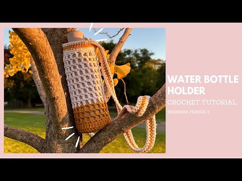 Crochet Water Bottle Holder | Beginner Friendly