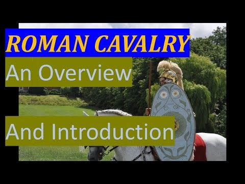 CAVALRY IN THE ROMAN ARMY- an OVERVIEW and INTRODUCTION