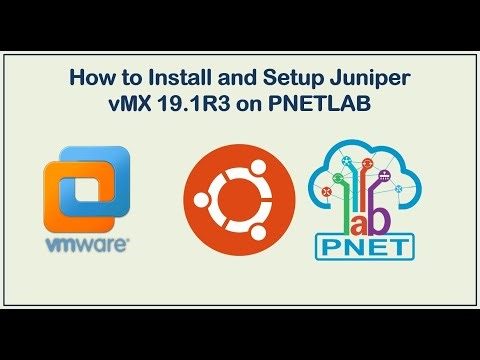 How to Install and Setup Juniper vMX 19 1R3 on PNETLAB and Configure with MikroTik