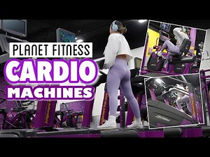 TRYING ALL CARDIO MACHINES AT PLANET FITNESS