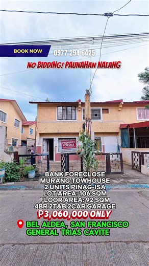 PS BANK FORECLOSED • NO BIDDING • 2 UNIT TOWNHOUSE - PINAGISA • MALAPIT SA LAHAT • MALAPIT SA ARNALDO HIGHWAY • AS IS WHERE IS • PAUNAHAN PO! Loc: BEL ALDEA SUBD. SAN FRANCISCO GE ERAL TRIAS CAVITE Lot Area: 106 Sqm Floor Area: 92 Sqm 4 Bedroom, 2 Toilet & Bath 1 Car Garage SAMPLE COMPUTATION ONLY Selling Price: ₱ 3,060,000 20% Down payment: ₱612,000 80%% Bank Home Loan ₱2,448,000 8% Interest Estimated Monthly Amortization 10 Years: ₱ 29,701 15 Years: ₱ 23,394 20 Years: ₱ 20,476 Required Monthly