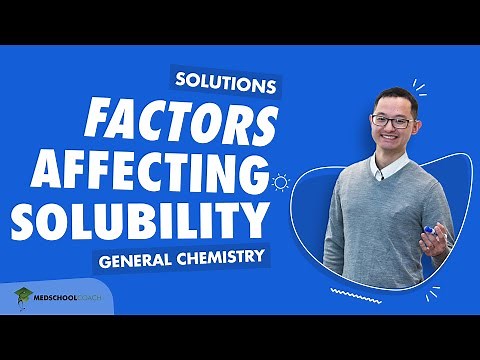Factors Affecting Solubility