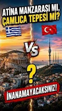 Is It the View of Athens or Çamlıca Hill? 🇹🇷🇬🇷 (You Won't Believe It!)