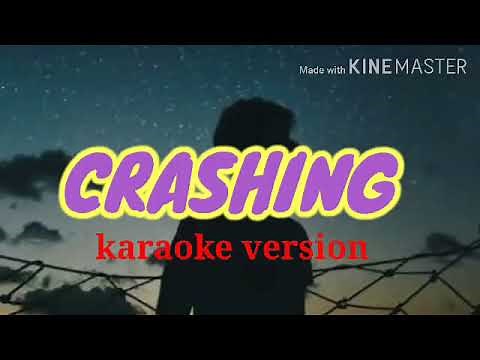 CRASHING - KYLE JULIANO (KARAOKE VERSION)