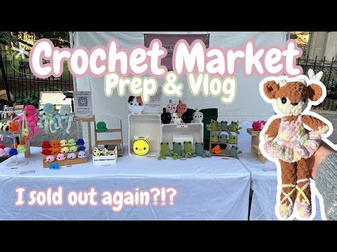 I SOLD OUT again at my crochet market! - trying new patterns and packing orders 🧶 Vlog 16