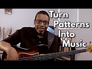 Turn Your Bass Exercises into MUSIC that MOVES People
