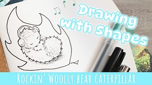 Learn to Draw with Shapes: Doodle a Rockin' Woolly Bear Caterpillar simply and easily! | Sabrina Gosselin | Skillshare