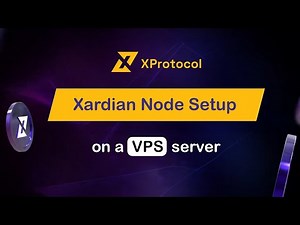 How to setup XProtocol Xardian Node on a VPS (Linux OS)