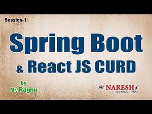 Spring Boot and ReactJS CURD | Sesion-1 | by Mr. Raghu