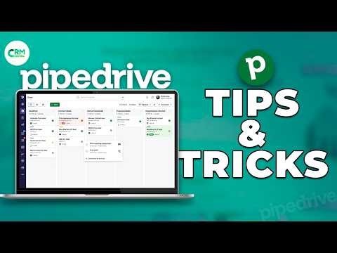 Top 7 Pipedrive CRM Tips & Tricks for 2026