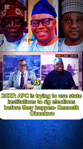 2027: APC is trying to use state institutions to rig elections before they happen- Kenneth Okonkwo#everyone #trendingnews #whosoldnigeria #wisdomhub