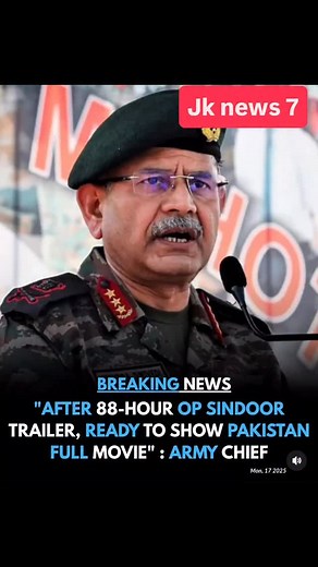 After 88-hour Op Sindoor trailer, ready to show Pakistan full movie: Army Chief #jknews7 #jammu #jammukashmir #india #pakistan #war #operationsindoor | JK News7