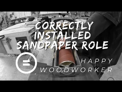 Properly Installing Sandpaper in a Drum Sander to Avoid Frustration