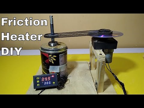 Diy Friction heater - frenette heater