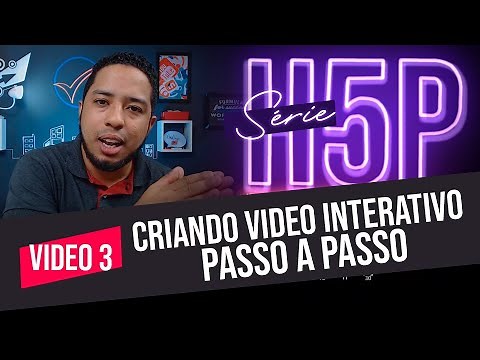 H5P - Como criar vídeo com recursos interativos - Passo a passo | Série H5P - Vídeo 3
