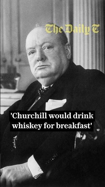 'Churchill would drink whiskey for breakfast'⁠