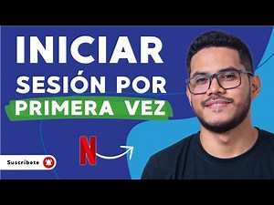 Cómo INICIA SESIÓN en Netflix por PRIMERA VEZ - 📱Desde iPhone, Android y PC💻