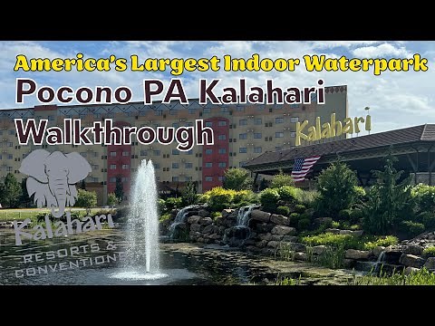 Kalahari Resort Indoor Waterpark Pocono, Pennsylvania - Walkthrough & Review