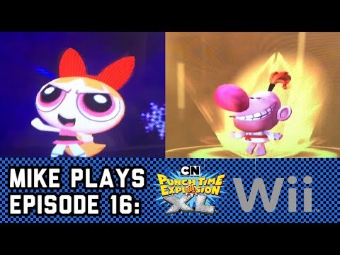 Mike Plays Episode 16: Cartoon Network Punch Time Explosion XL (Nintendo Wii)