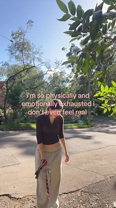 Feeling Unreal: Derealization and Exhaustion