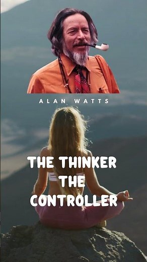 Alan Watts | The Illusion of Control — Let It Go