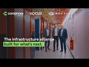 The infrastructure alliance built for what's next with Vocus and NEXTDC. | Compnow Case Study