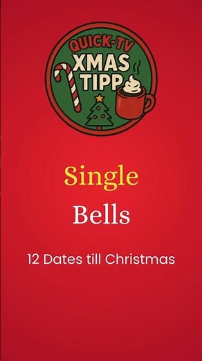 Single Bells – 12 Dates Till Christmas 🎄💘 komplette 1. Staffel der Xmas-Serie! | Quick-TV-Xmas-Tipp