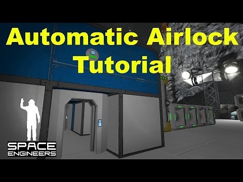 Space Engineers – Automatic Airlock Tutorial