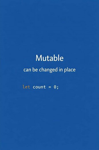 Mutable vs Immutable Explained Simply