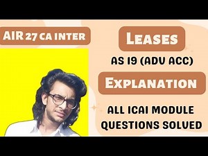 Advance accounts AS 19 Explained. All ICAI MODULE QUESTIONS SOLVED