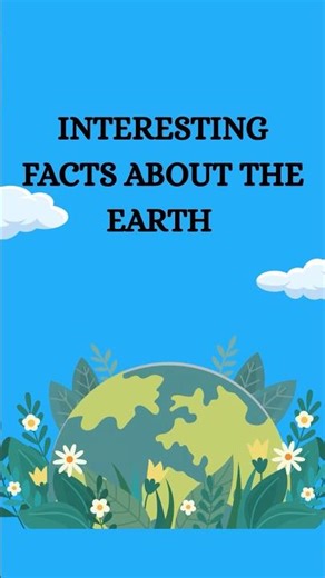 INTERESTING FACTS ABOUT EARTH | #shorts #youtubeshorts #earth #facts #didyouknow