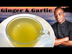 How to make garlic￼ ginger tea: The best way to enjoy this healthy drink.