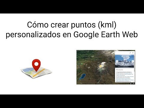 How to create and customize a KML in Google Earth Web